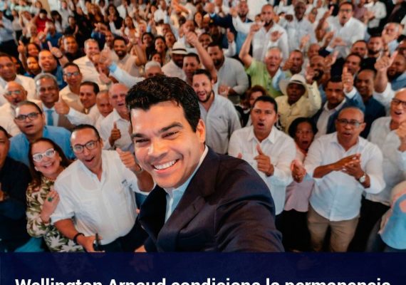 Wellington Arnaud: “La garantía de continuidad es transformar la vida de cada dominicano